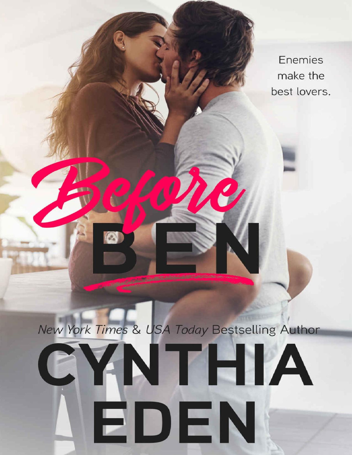 Before Ben Wilde Ways Book 3 Cynthia Eden