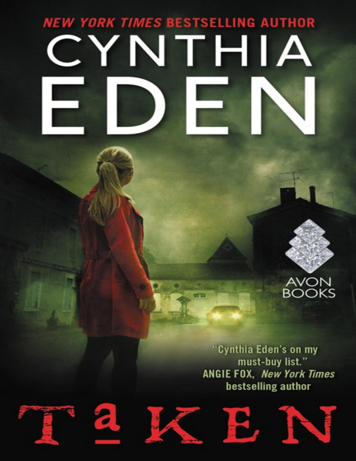 Taken Cynthia Eden