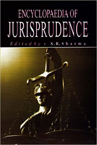 Encyclopaedia Of Jurisprudence 1st S R Sharma