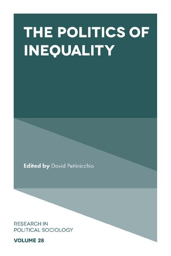 The Politics Of Inequality David Pettinicchio
