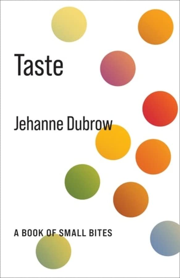 Taste A Book Of Small Bites No Limits Jehanne Dubrow