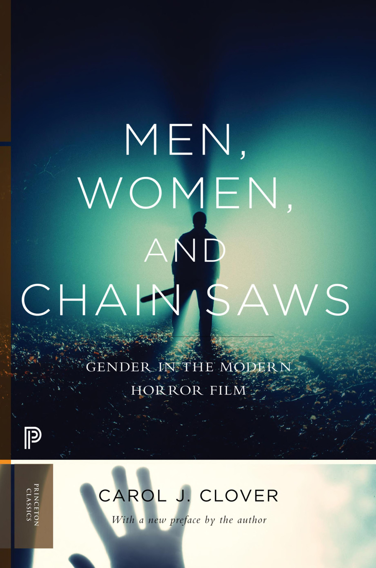 Men Women And Chain Saws Gender In The Modern Horror Film 2nd Edition Carol J Clover