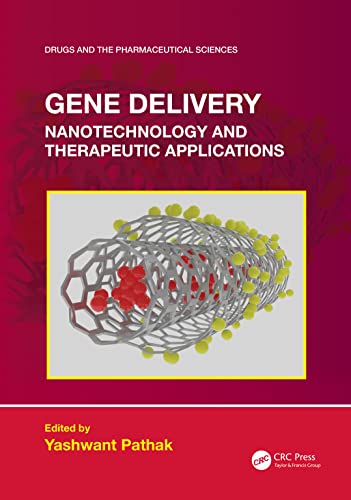 Gene Delivery Nanotechnology And Therapeutic Applications Yashwant Pathak