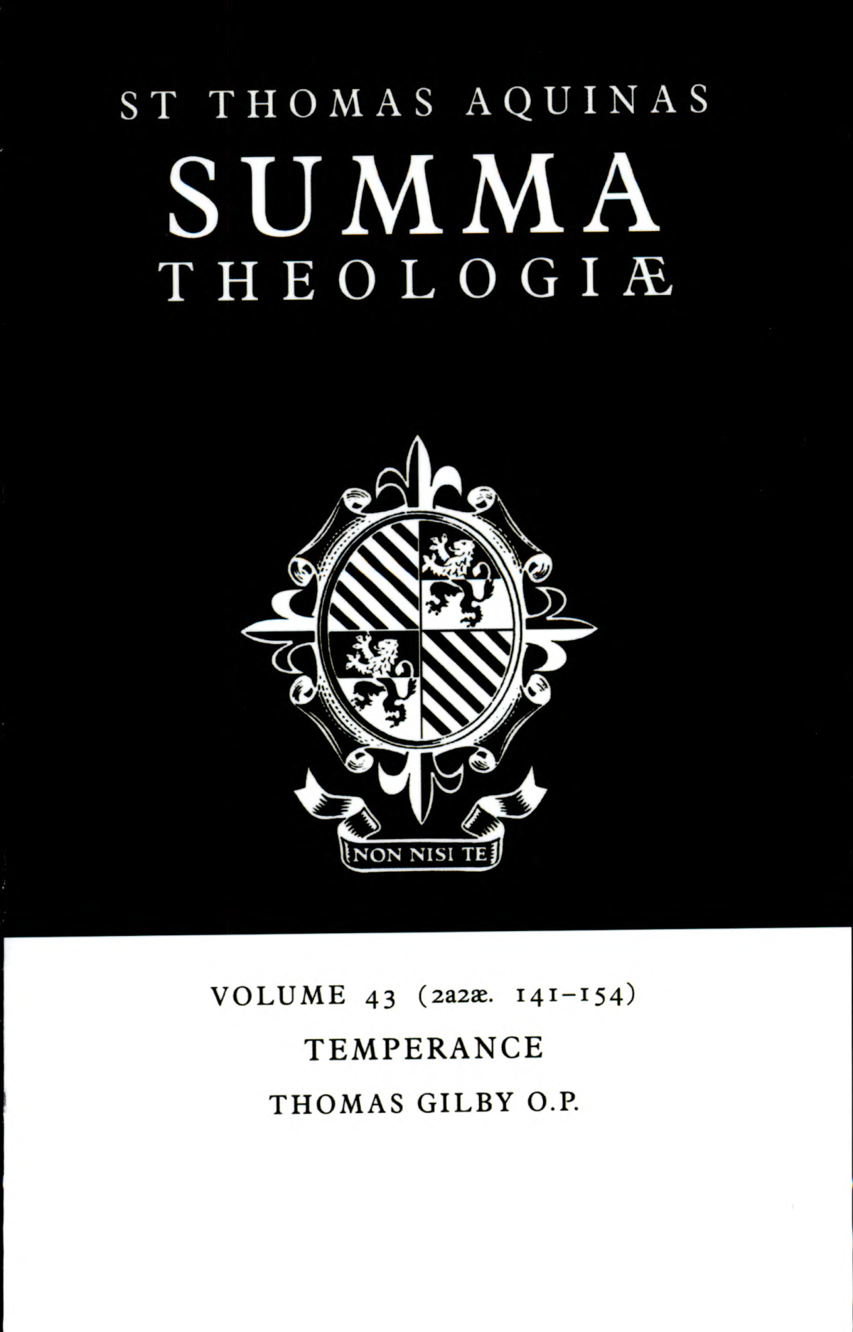 Summa Theologiae Volume 43 Temperance 2a2ae 141154 Thomas Aquinas Thomas Gilby