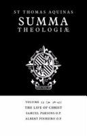 Summa Theologiae Volume 53 The Life Of Christ 3a 3845 Thomas Aquinas Samuel Parsons
