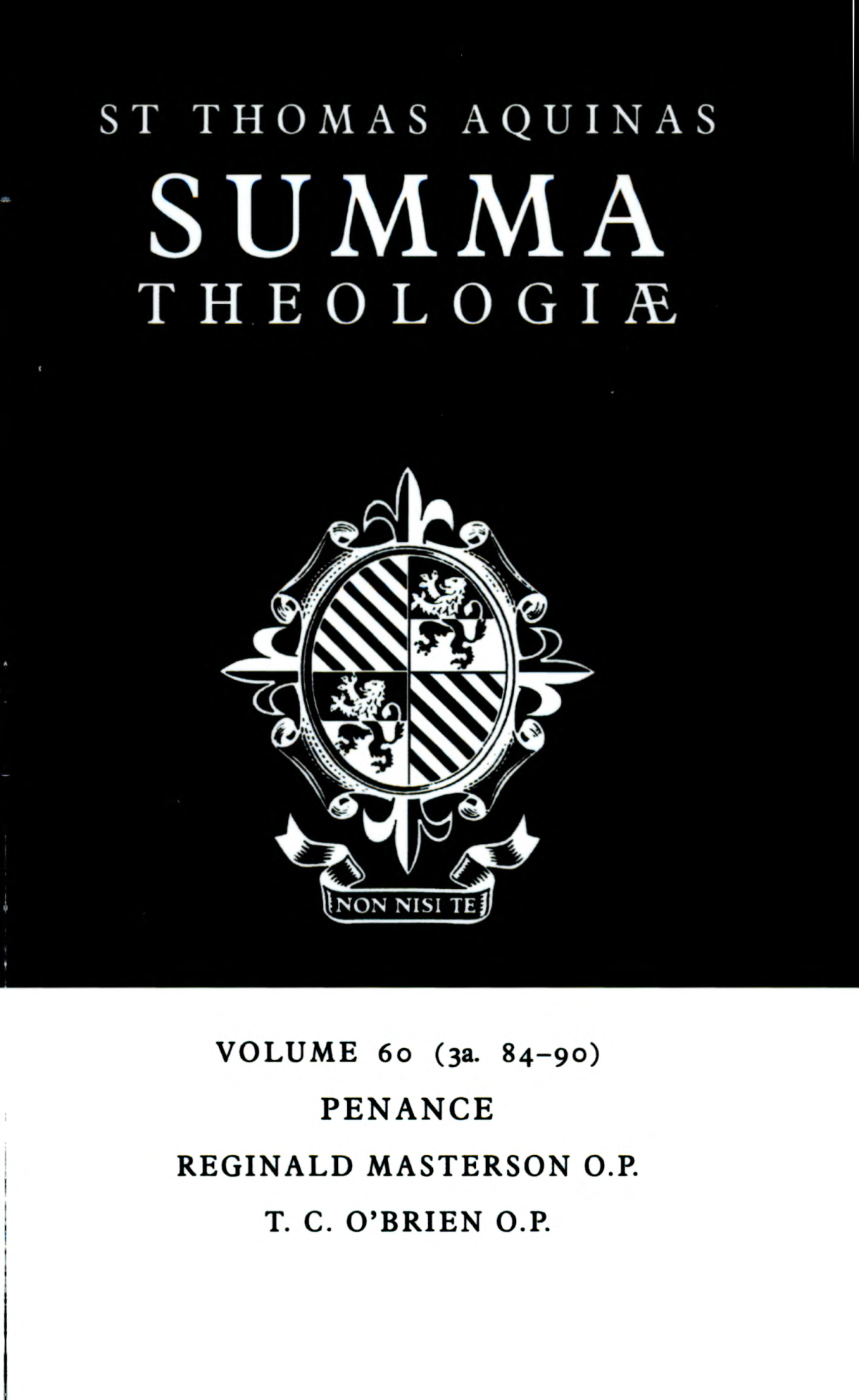 Summa Theologiae Volume 60 3a 8490 Latin Text And English Translation Introductions Notes Appendices And Glossaries Thomas Aquinas
