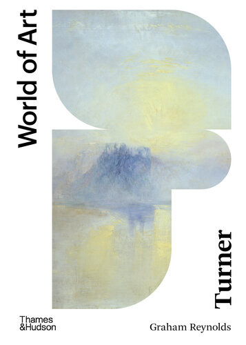 World Of Art Turner 2nd Edition Graham Reynolds David Blayney Brown