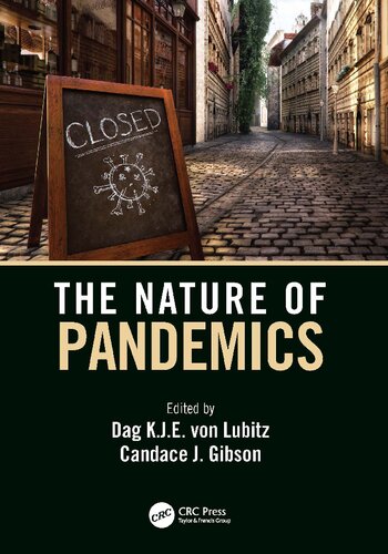 The Nature Of Pandemics Dag Kje Von Lubitz Candace J Gibson