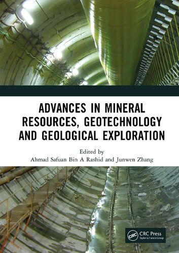Advances In Mineral Resources Geotechnology And Geological Exploration Ahmad Safuan Bin A Rashid
