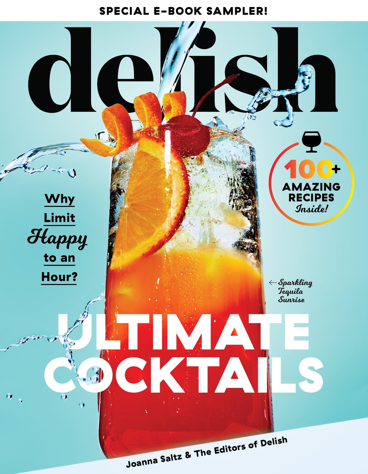 Delish Ultimate Cocktails Free 9recipe Sampler Why Limit Happy To An Hour Joanna Saltz