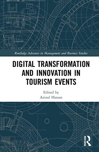 Digital Transformation And Innovation In Tourism Events Azizul Hassan