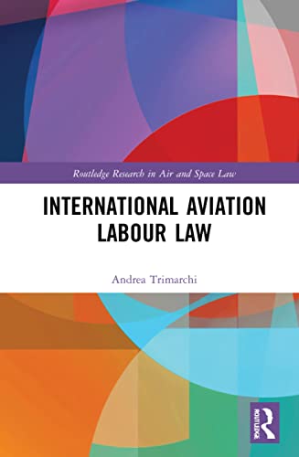 International Aviation Labour Law Andrea Trimarchi