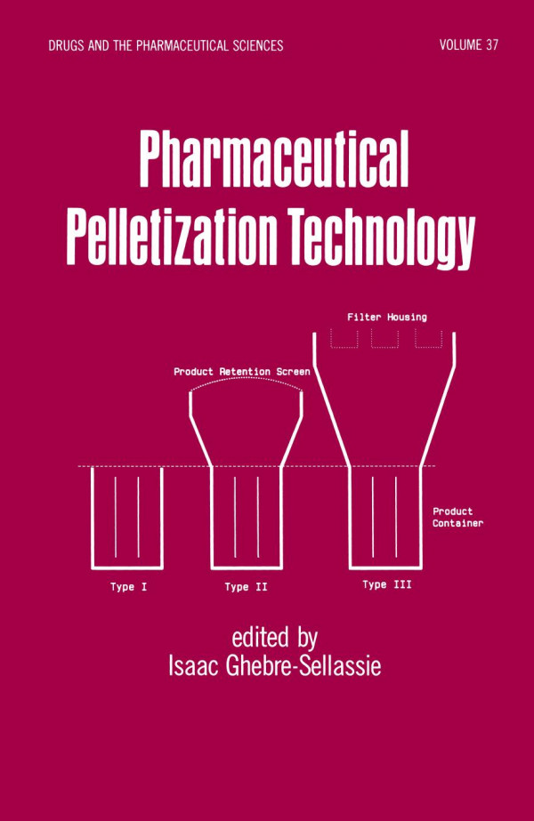 Pharmaceutical Pelletization Technology Isaac Ghebre Selassie