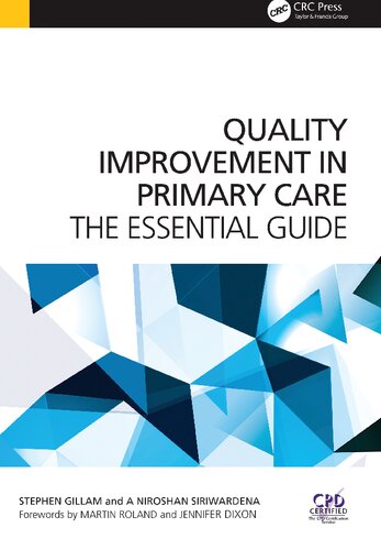 Quality Improvement In Primary Care The Essential Guide Stephen Gillam