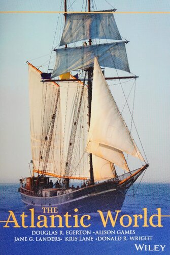 The Atlantic World A History 1400 1888 Douglas R Egerton