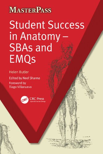 Student Success In Anatomy Sbas And Emqs Helen Butler Neel Sharma