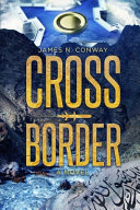 Cross Border James N Conway