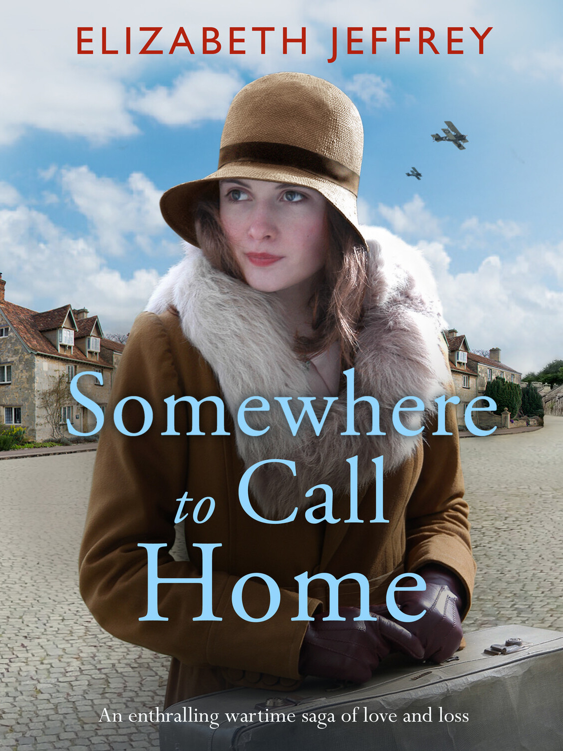 Somewhere To Call Home Elizabeth Jeffrey