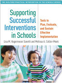 Supporting Successful Interventions In Schools Lisa M Hagermoser Sanetti