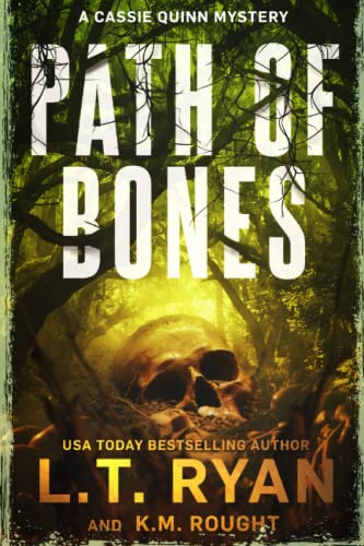 Path Of Bones K M Rought L T Ryan