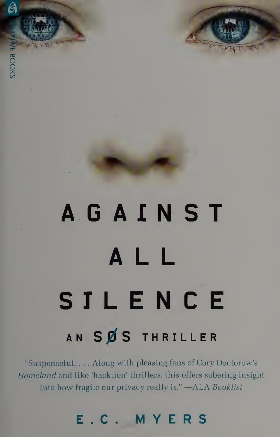 Against All Silence Myers E C Eugene C 1978 Author