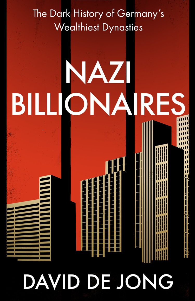 Nazi Billionaires David De Jong