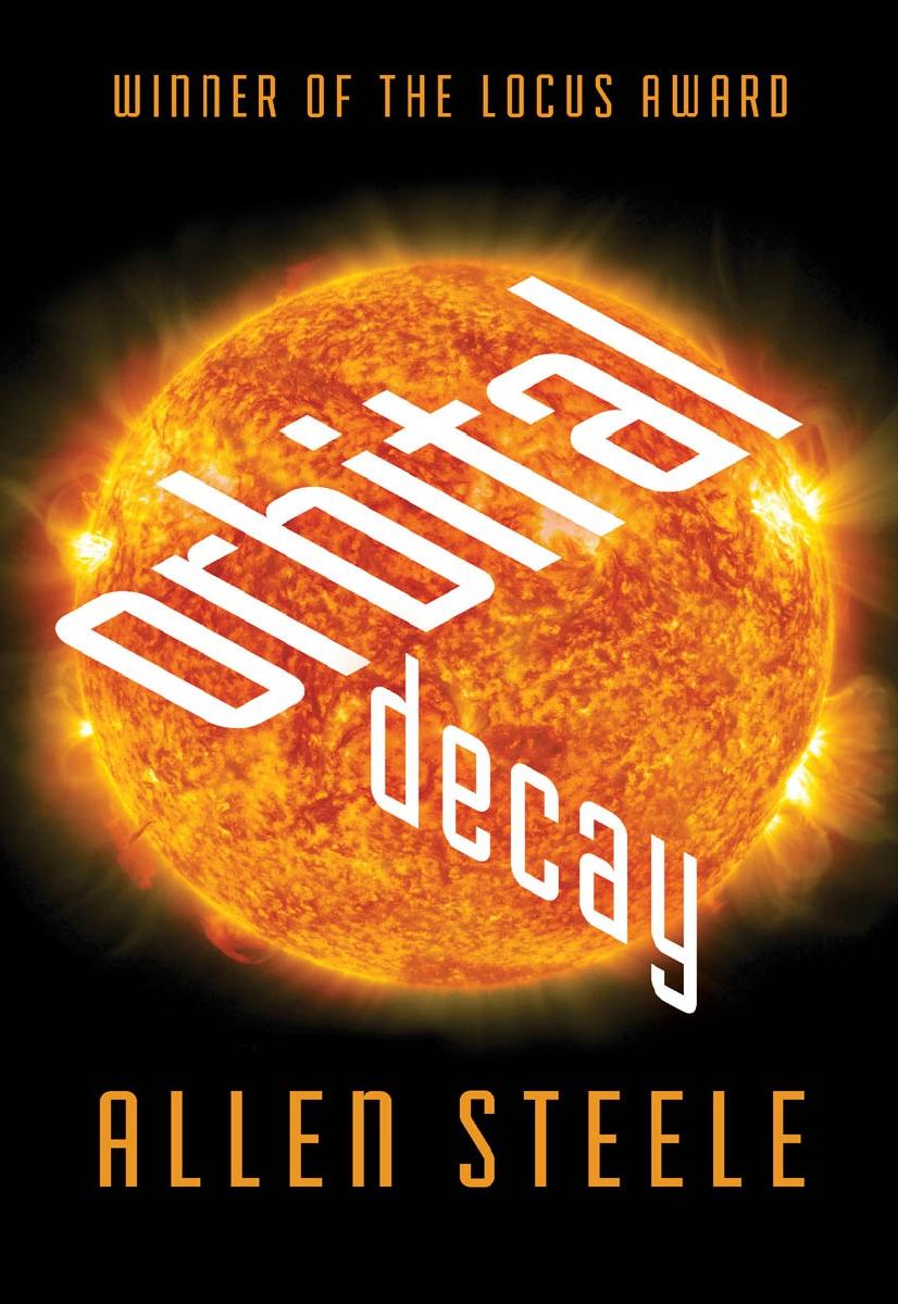 Orbital Decay Allen Steele