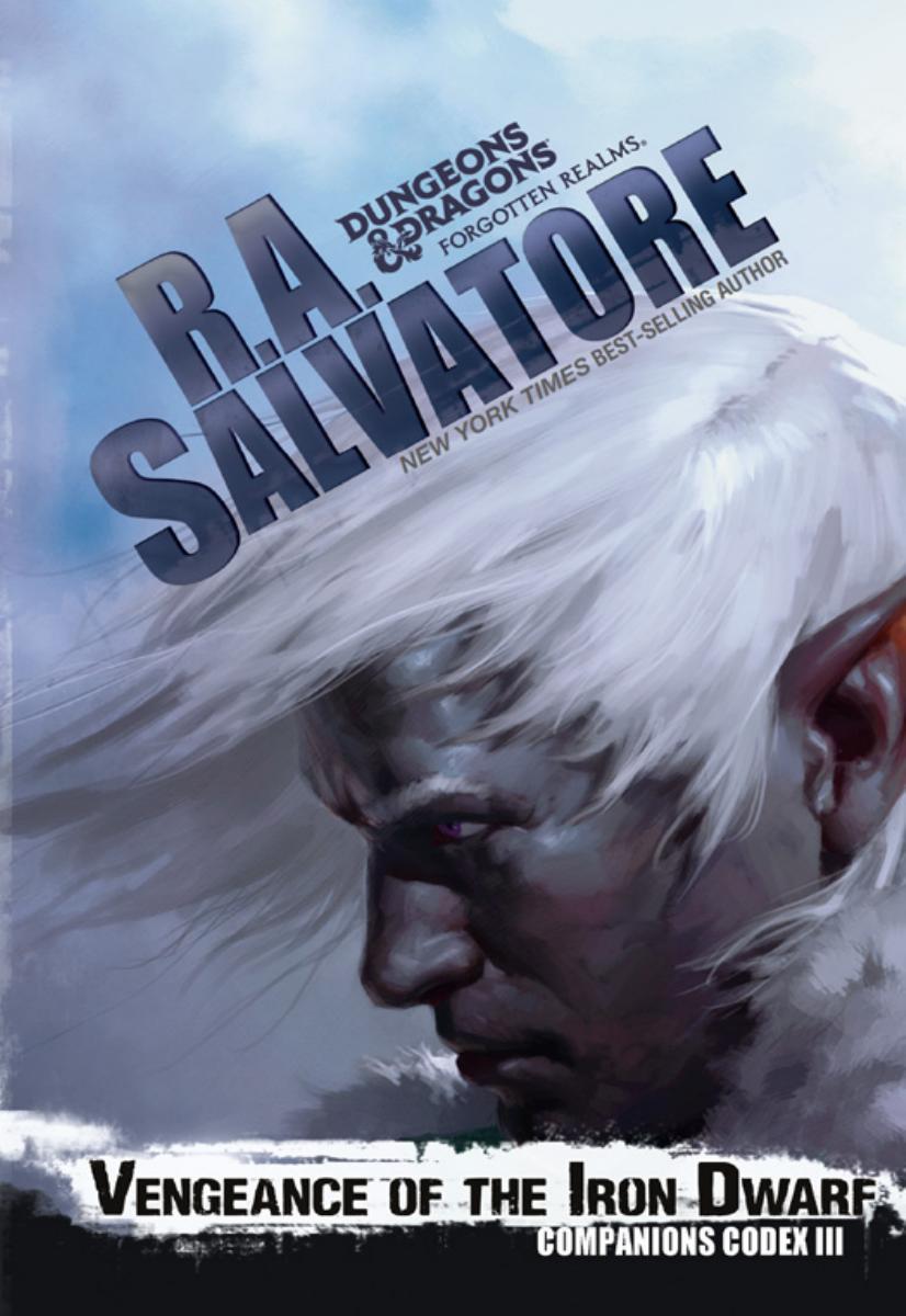 Vengeance Of The Iron Dwarf R A Salvatore