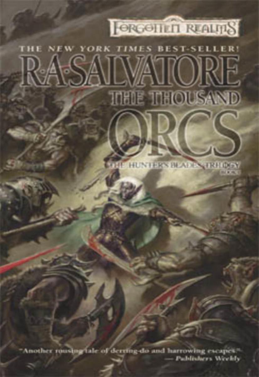 The Thousand Orcs R A Salvatore
