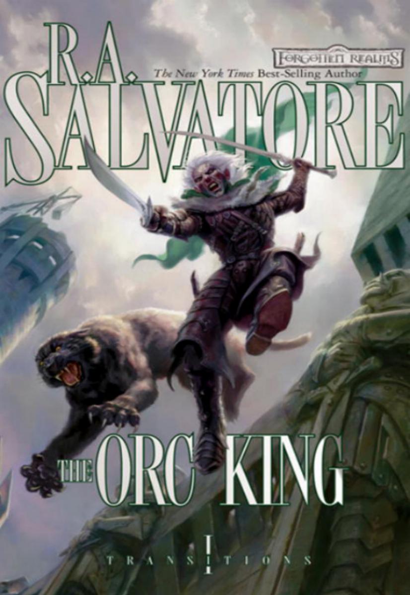 The Orc King Ra Salvatore