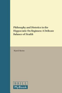 Philosophy And Dietetics In The Hippocratic On Regimen Hynek Bartos