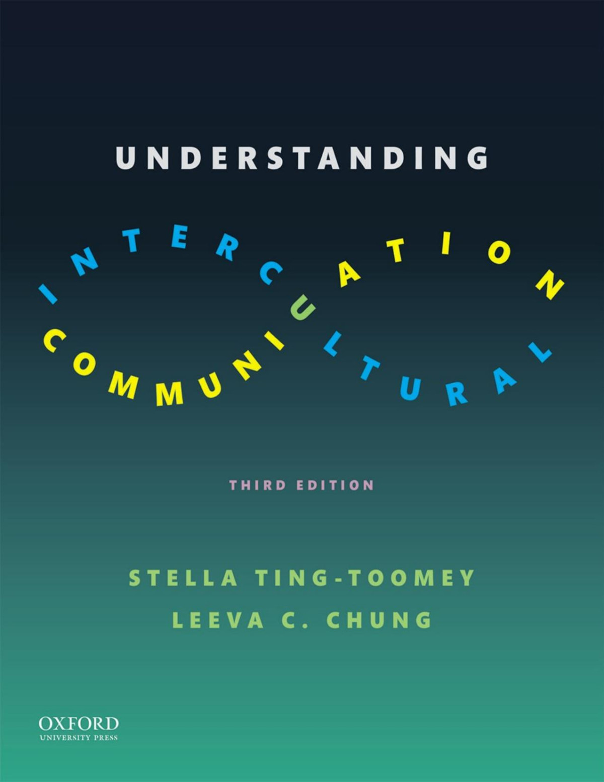Understanding Intercultural Communication 3rd Stella Tingtoomey