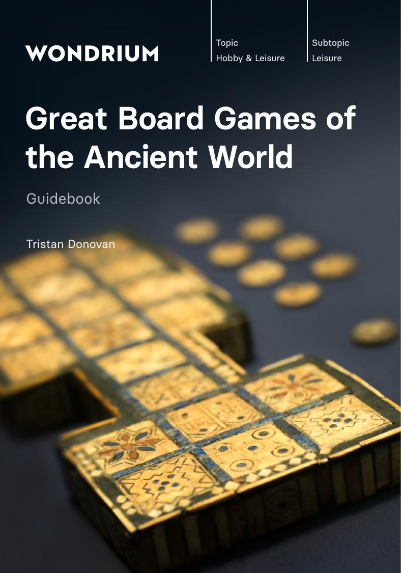 Great Board Games Of The Ancient World Course Guidebook 1st Edition Tristan Donovan