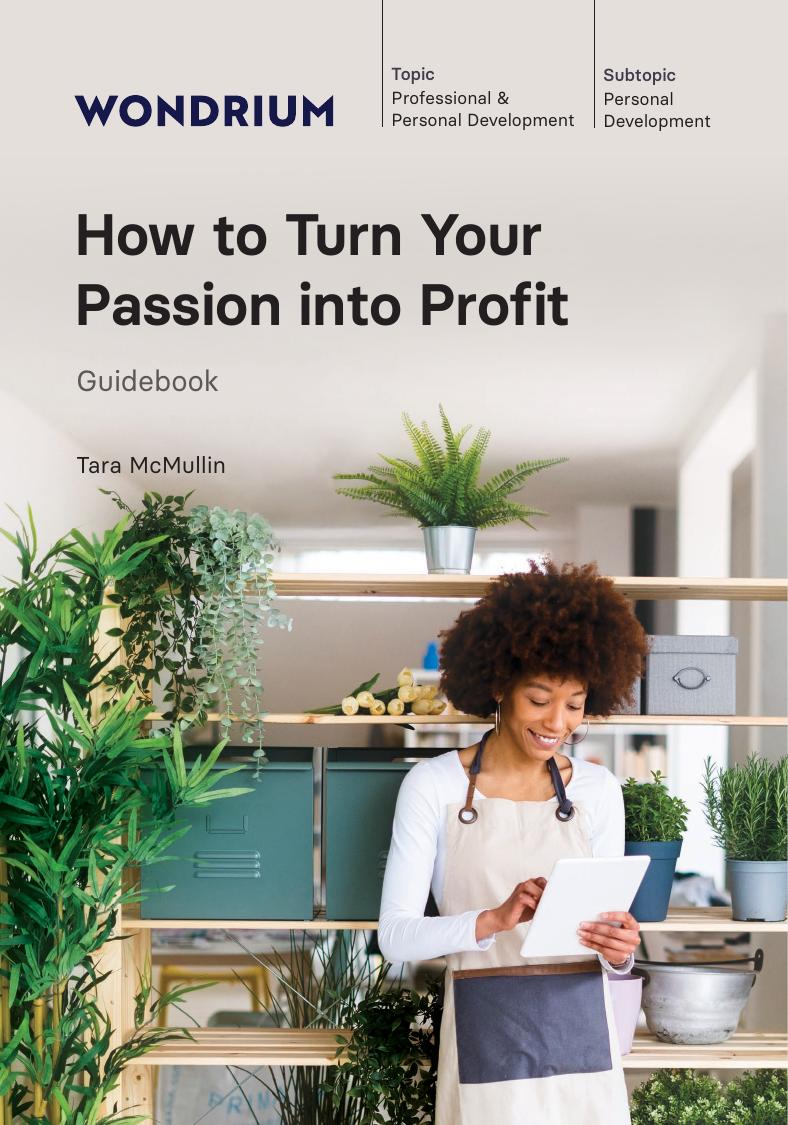 How To Turn Your Passion Into Profit Course Guidebook The Great Courses Wondrium 1st Edition Tara Mcmullin