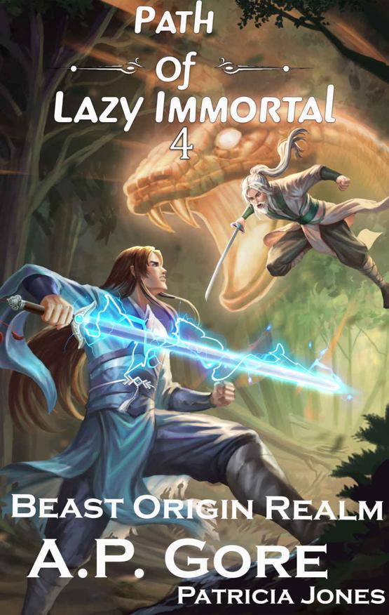 Beast Origin Realm A Wuxiaxianxia Cultivation Novel A P Gore