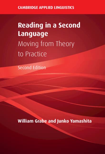 Reading In A Second Language Moving From Theory To Practice 2nd Edition William Grabe