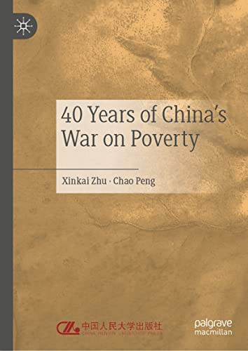 40 Years Of Chinas War On Poverty Xinkai Zhu Chao Peng