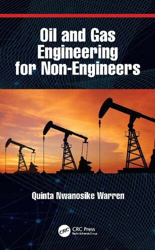 Oil And Gas Engineering For Nonengineers Quinta Nwanosikewarren