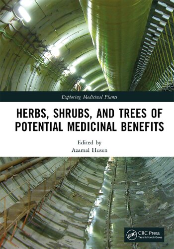 Herbs Shrubs And Trees Of Potential Medicinal Benefits Azamal Husen