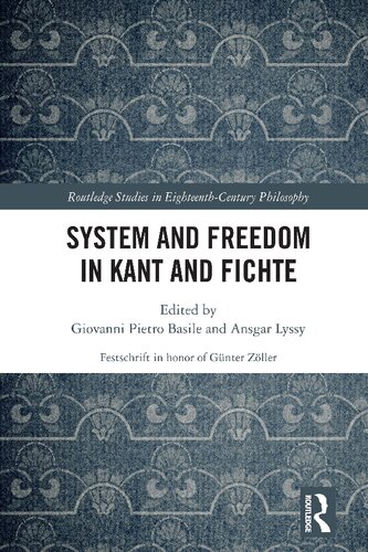 System And Freedom In Kant And Fichte Giovanni Pietro Basile