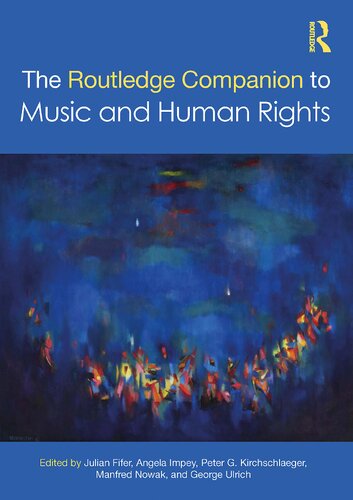 The Routledge Companion To Music And Human Rights Julian Fifer