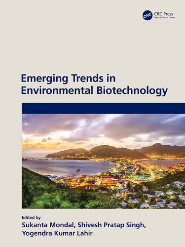 Emerging Trends In Environmental Biotechnology Sukanta Mondal