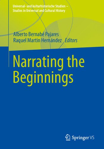 Narrating The Beginnings Alberto Bernabe Pajares Raquel Martin Hernandez