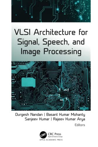 Vlsi Architecture For Signal Speech And Image Processing 1st Edition Durgesh Nandan