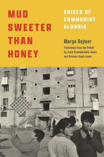 Mud Sweeter Than Honey Margo Rejmer