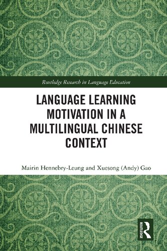 Language Learning Motivation In A Multilingual Chinese Context Mairin Hennebryleung