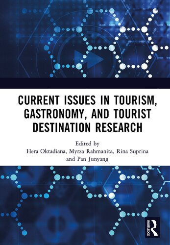 Current Issues In Tourism Gastronomy And Tourist Destination Research Hera Oktadiana