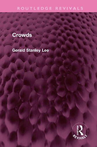 Crowds Gerald Stanley Lee