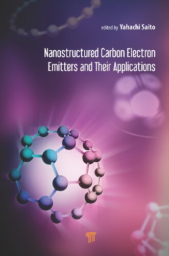 Nanostructured Carbon Electron Emitters And Their Applications Yahachi Saito