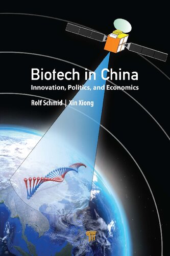 Biotech In China Innovation Politics And Economics Rolf Schmid
